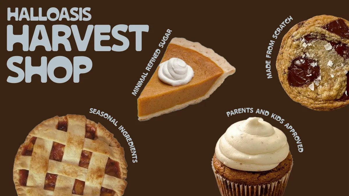 HallOasis Harvest Shop: seasonal ingredients, minimal refined sugar, made from scratch, parents and kids approved.
